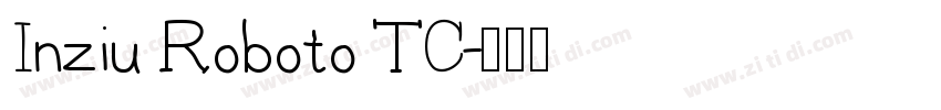 Inziu Roboto TC字体转换